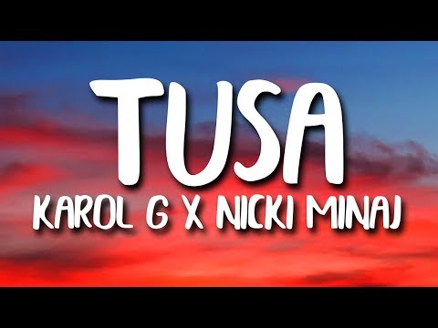 Karol G, Nicki Minaj – Tusa (Letra/Lyrics)