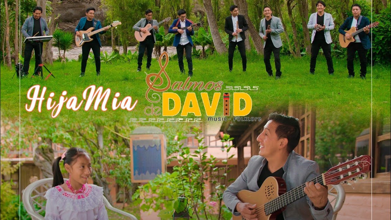 Hija mía -  Salmos de David Folklore (Video Oficial 2023)