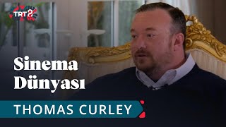 Thomas Curley Sinema Dünyası 2 Bölüm