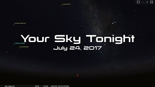 Your Sky Tonight - July 24, 2017
