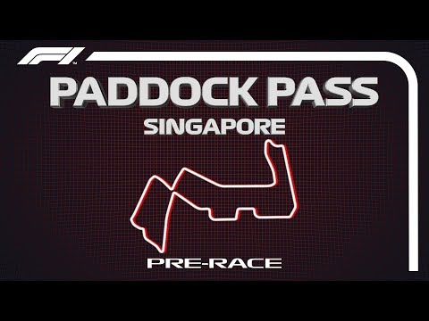 F1 Paddock Pass: Pre-Race At The 2019 Singapore Grand Prix