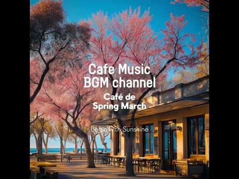 Cafe Music BGM channel - Begin with Sunshine (Official Music Video) thumbnail