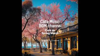 Cafe Music BGM channel - Begin with Sunshine (Official Music Video)