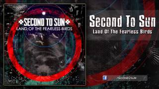 Watch Second To Sun Land Of The Fearless Birds video