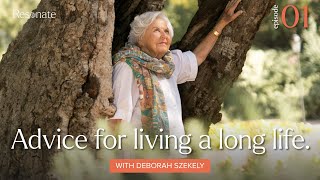 1. Sharing a Lifetime of Wisdom with Deborah Szekely