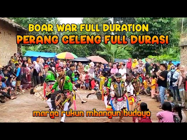 PERANG CELENG FULL DURASI ,boar war full duration MARGO RUKUN MBANGUN BUDOYO class=