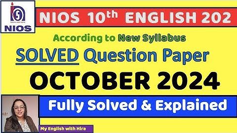 NIOS CLASS 10 ENGLISH QUESTION PAPER OCTOBER 2024 #nios #exam #class10english