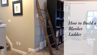 Super Easy DIY Blanket Ladder