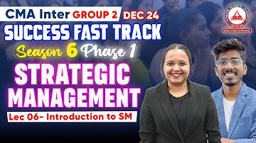 CMA Inter GROUP 2-  SM Day 06 Introduction to SM Part 06 | Success Fast Track Phase 01
