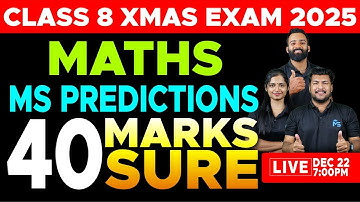 CLASS 08 X-MAS EXAM | MATHS | MS PREDICTIONS | 40 MARKS SURE | LIVE | MS SOLUTIONS