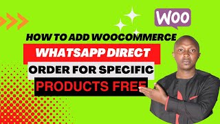 How to Allow WordPress WooCommerce Direct Order to WhatsApp Free.