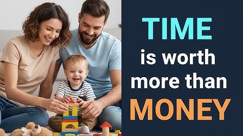 Why TIME MATTERS More Than Money