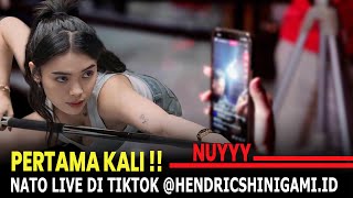NATO LIVE DI TIKTOK @HENDRICSHINIGAMI.ID ||Hendric Shinigami