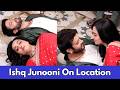 Ishq junooni on location  upcoming twist!! Guru aur Ruhani ka Romantic Moment !!