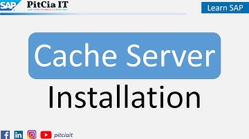 SAP Cache Server Tutorial | Step-by-Step Installation Part 3 @PitCiaIT