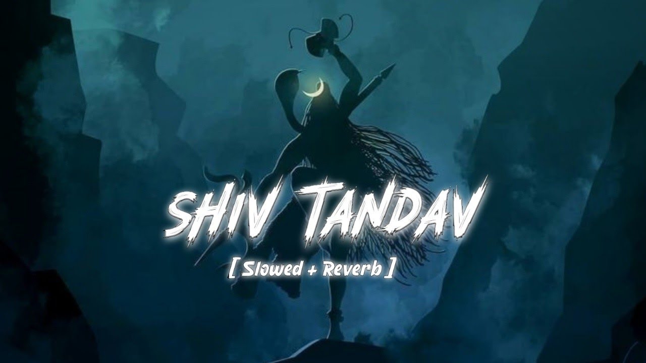 Shiv Tandav Storame  SLOWED VIBES   Full GOOSEBUMBS   Har Har Mahadev