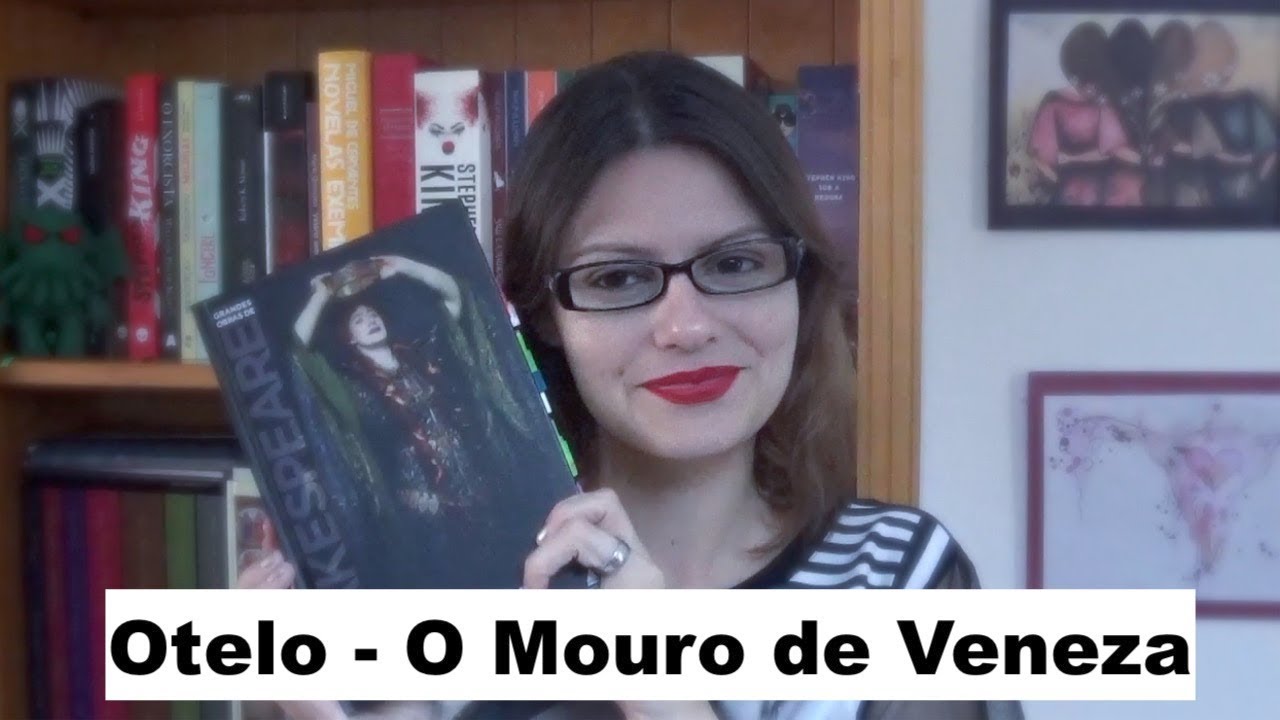 Otelo O Mouro de Veneza de Willian Shakespeare 03 YouTube