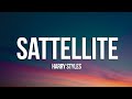 Harry Styles - Satellite (Lyrics)