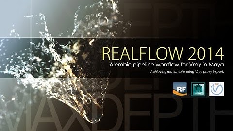 Alembic pipeline workflows from Realflow 2014 to Maya using Vray’s Proxy import system.
