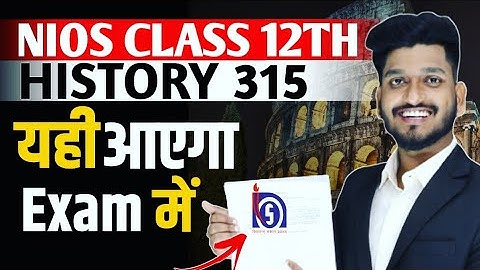 Nios Class 12th History Most Important Questions with Answer | Full Syllabus Marathon.
