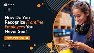 How Do You Recognize Frontline Employees You Never See | Employee Recognition That Works