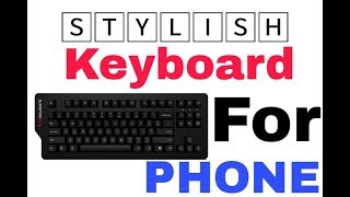 STYLISH KEYBOARD FOR MOBILE 2018 by apps tutorial world screenshot 5