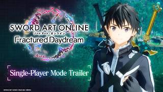 Sword Art Online Fractured Daydream  Single Player Mode Trailer