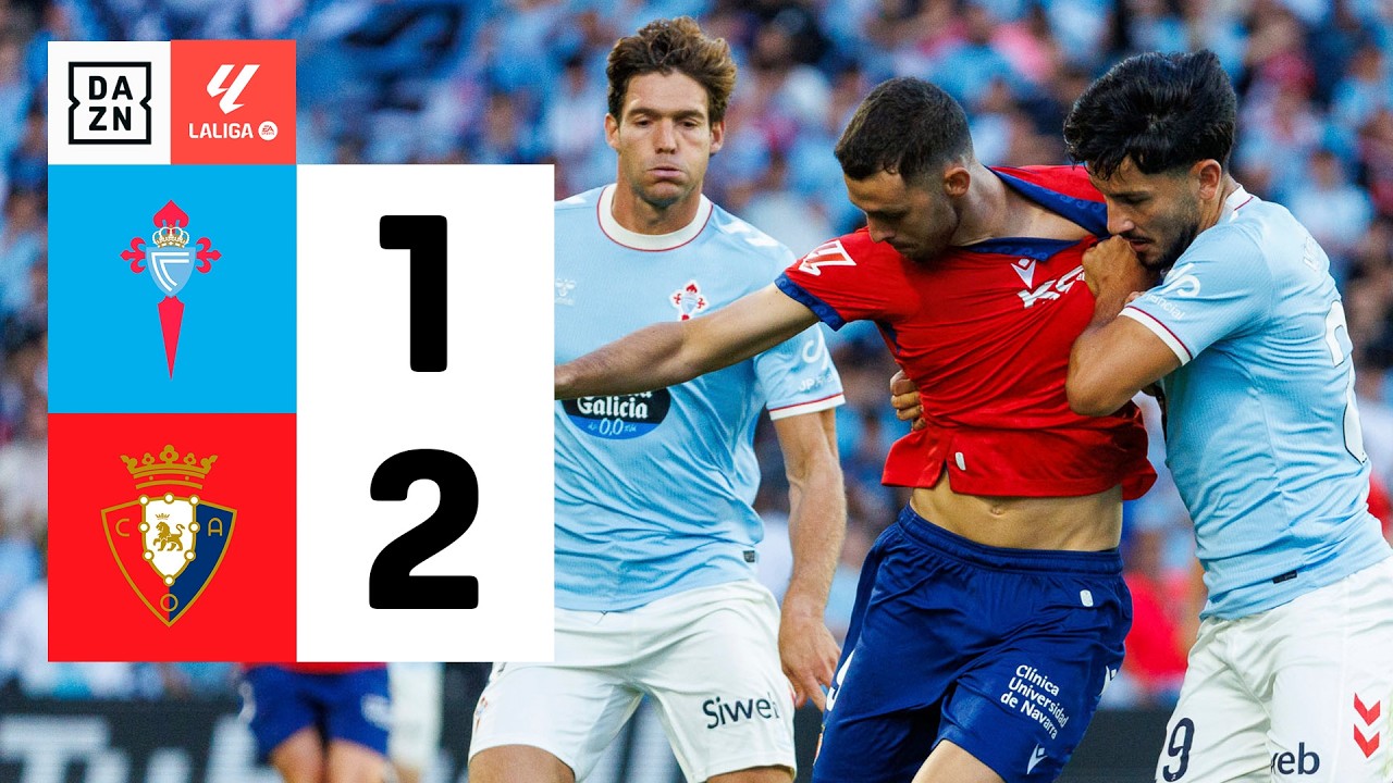 Resumen: Celta vs CA Osasuna (1-2) | Resumen y goles | Highlights LALIGA EA SPORTS