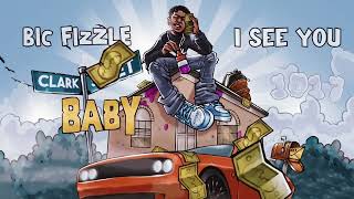 BiC Fizzle - I See You [Official Audio]
