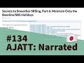 Secrets to Smoother SRSing, Part 6: Maintain Only the Baseline/SRS Holidays - AJATT: Narrated #134