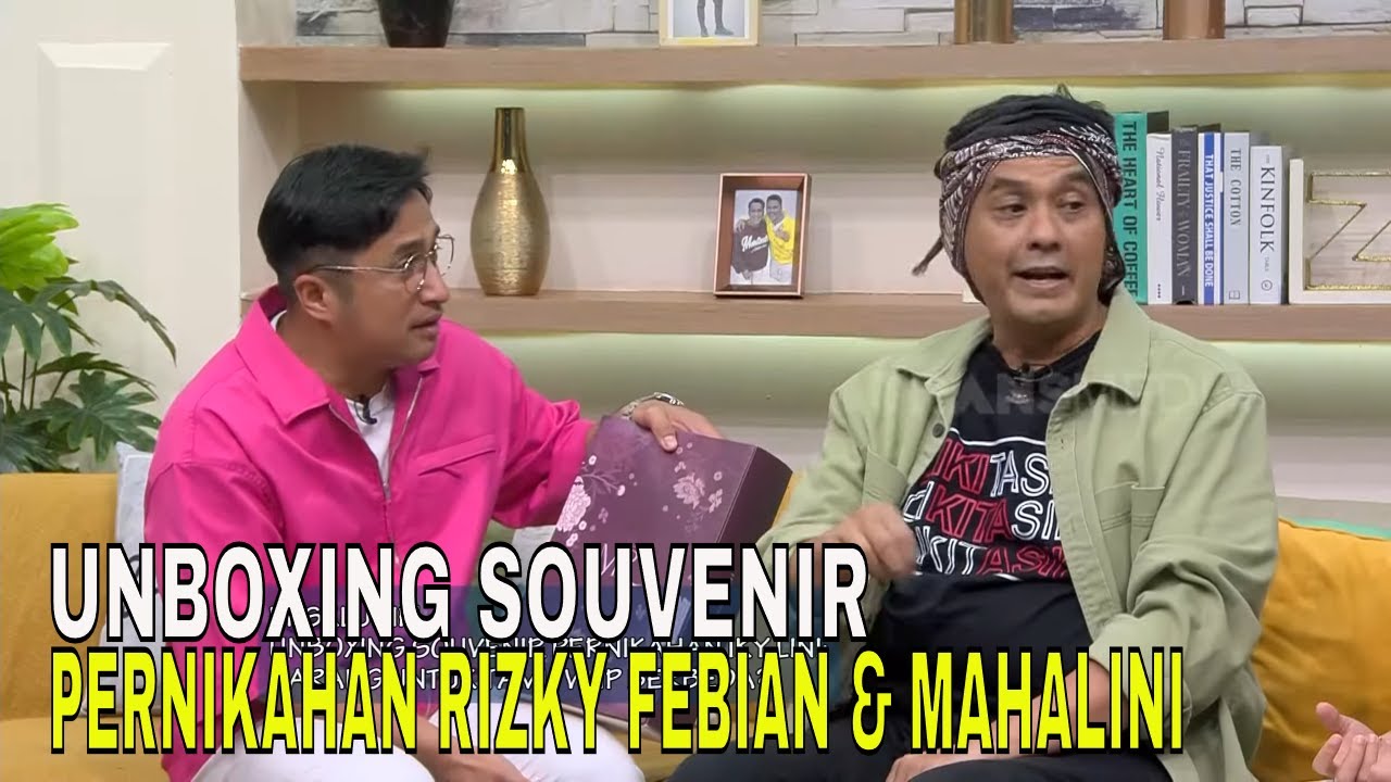 Unboxing Souvenir Pernikahan Pernikahan Rizky Febian & Mahalini  | FYP (13/05/24) Part 3