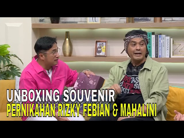 Unboxing Souvenir Pernikahan Pernikahan Rizky Febian u0026 Mahalini  | FYP (13/05/24) Part 3 class=