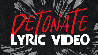 DETONATE - G2, Jeris Johnson, Yonaka (Official Lyric Video)