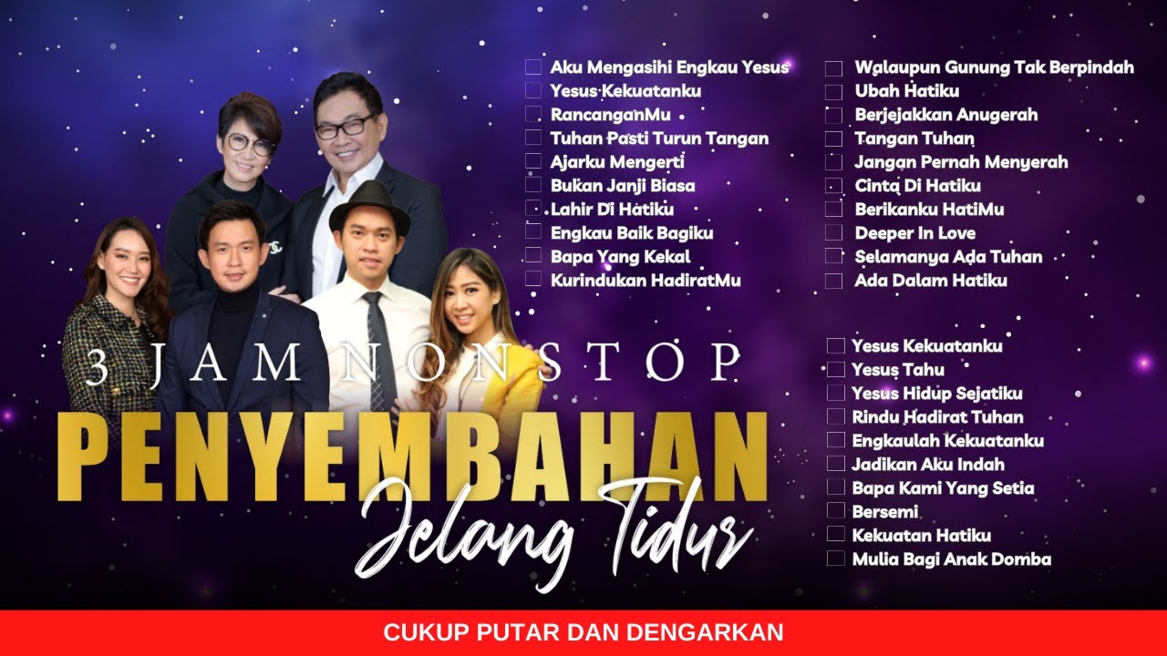 3 JAM NONSTOP PENYEMBAHAN JELANG TIDUR EPS. 43