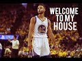 Stephen Curry - "Welcome To My House"