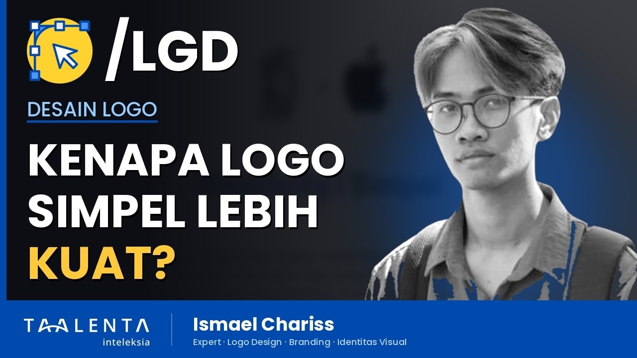 Kenapa Logo yang Simpel Justru Lebih Kuat untuk Sebuah Brand?