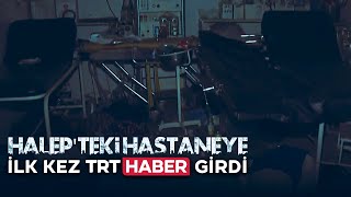 Download Lagu Halep'teki hastaneye ilk kez TRT' Haber girdi MP3