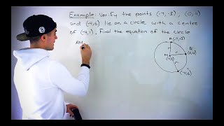 MPM2D Grade 10 Math (Ontario, Canada) - Verify Points on Circle and Find Equation