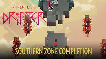Sourthern Secret Get!  - Hyper Light Drifter - Let