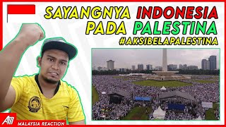 🇲🇾🇮🇩 Aksi Bela PALESTINA di Jakarta INDONESIA (Malaysia Reaction)