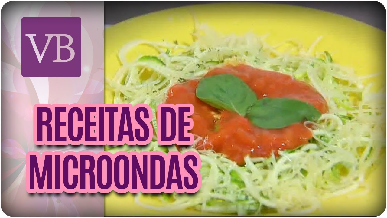 4 Receitas Para Fazer no Microondas - Você Bonita (05/04/18) vida saudável herbalife