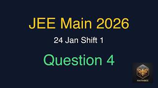 JEE Main 2026 (24 Jan Shift 1) - Question 4 Ultimate Math Shortcut screenshot 2