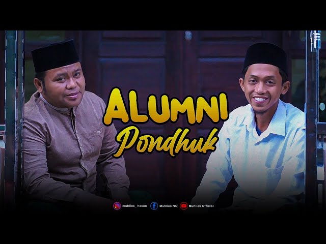 New  ALUMNI PONDHUK  ( Lukman Hakim u0026 Muhlis Hasan ) class=