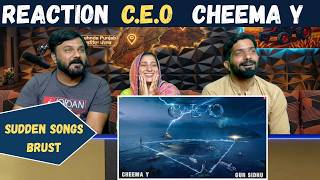 Famous Reaction on CEO - Cheema Y New Song Net Worth