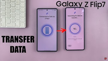 How To Transfer Data From Old Samsung To Samsung Galaxy Z Flip 7