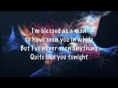 The Script - Never Seen Anything "Quite Like You" (Lyrics)