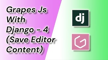 Grapesjs Tutorial  - 4 | Django Framework | Python | Save Editor content html & css