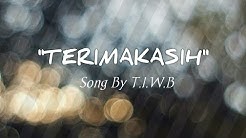 Lagu Buat Mantan Sedih banget pokoknya | Terimakasih (original song) by T.I.W.B  - Durasi: 3:46. 