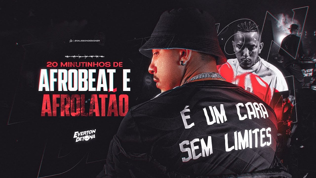 20 MINUTINHOS DE AFRO BEAT E AFRO LATÃO (DJ Everton Detona) 2025