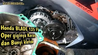 Persneling Motor Blade 125 Bunyi Cetok